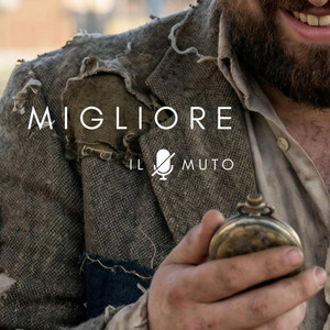 MIGLIORE by IL MUTO