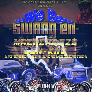 We Be (Swang'EN)