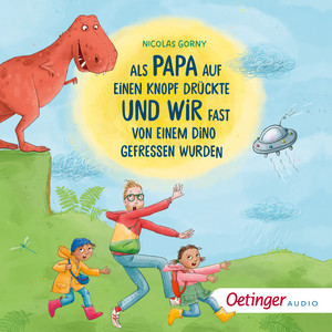 Als Papa auf einen Knopf drückte und wir fast von einem Dino gefressen wurden