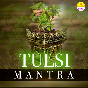 Tulsi Mantra by Priyank