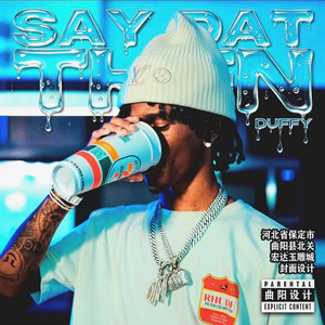 Say Dat Then by Duffy