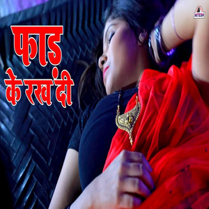 Faad Ke Rakh Di