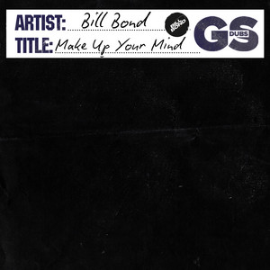 Make Up Your Mind by Bill Bond