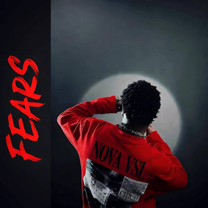 Fears by Nova Vsl