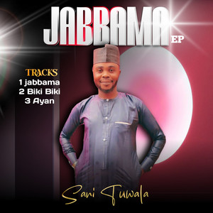 Sani Tuwala - Jabbama