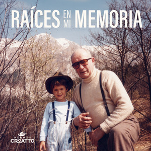 Raíces en Mi Memoria by Hermes Croatto