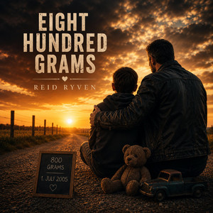 Eight Hundred Grams by Reid Ryven