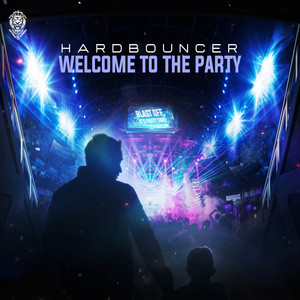 Welcome To The Party by Hardbouncer