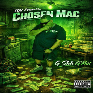 G Shh G’Mix by Chosen Mac