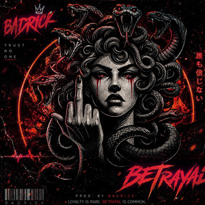 Betrayal by Badrick