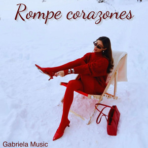 Rompe Corazones by Gabriela Music