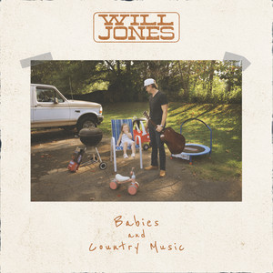 Babies and Country Music by Will Jones
