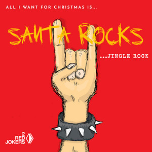 Santa Rocks — 2 Red Jokers