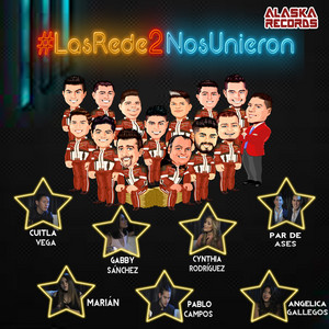 Las Redes Nos Unieron 2 album