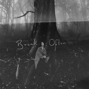 Break Often by Ellemay watson