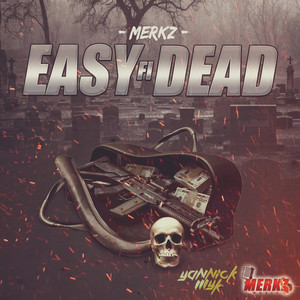 Easy Fi Dead by Merkz