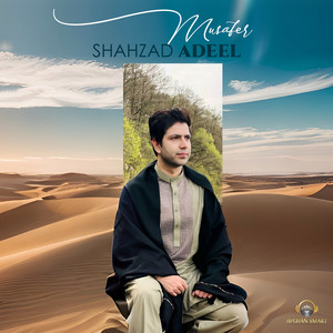 Shahzad Adeel - Musafer