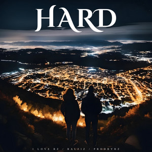 Hard by I Love RZ, Ralfiz, ProdByRZ