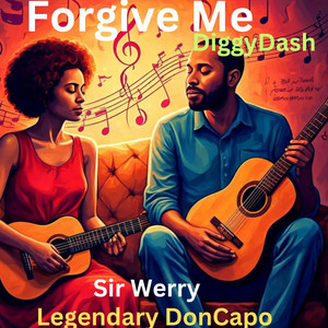 Forgive Me - Radio Edit by Diggydash, Sir Werry, Legendary DonCapo