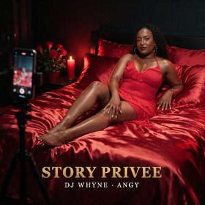 Story Privée by DJ Whyne, ANGY