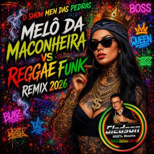 Melô Da Maconheira Versão Reggae Funk - Remix 2026 by Gledson 100% Roots