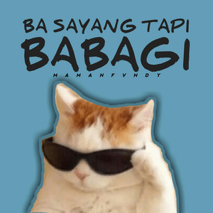 Basayang Tapi Babagi by Maman Fvndy
