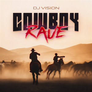 DJ Vision - Cowboy Rave