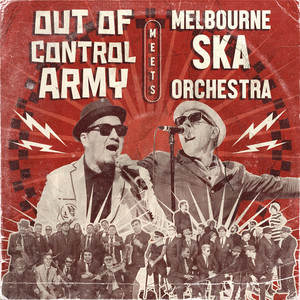 We Do The Ska by Out Of Control Army, Melbourne Ska Orchestra