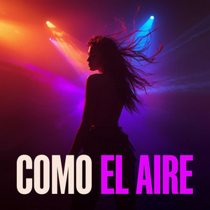 COMO EL AIRE by ANKHØR MUSIC