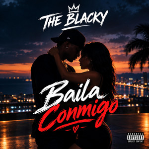 baila conmigo by the blacky 1
