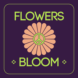 Flowers Bloom by Joe Olson