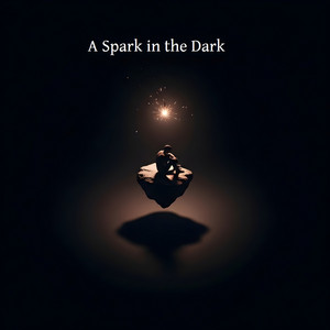 BRYAN BOBBY CADWELL - A Spark in the Dark