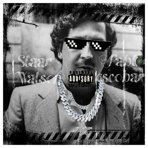 Pablo Escobar by Staar Watson