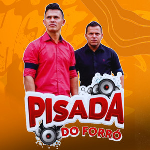 PISADA DO FORRÓ - Não Me Larga Mais (Ao Vivo)