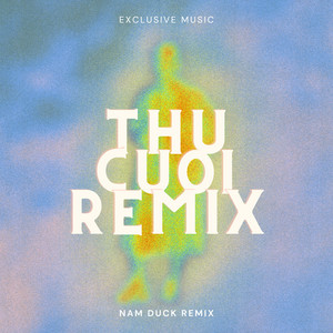 Thu Cuối - Nam Duck Remix