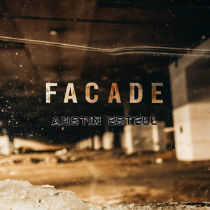 Facade by Austin Estell