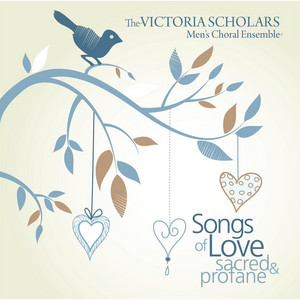 The Victoria Scholars Men's Choral Ensemble poster