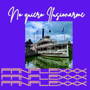 No quiero ilusionarme by PANFLEXXX
