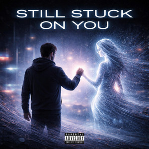 Fading Remains - STILL STUCK ON YOU