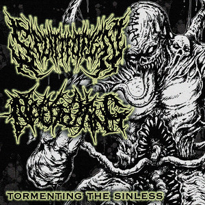 Tormenting The Sinless by SPLIT THE FUCK OPEN, Nauseating