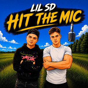 Lil SD - Hit The Mic by Hit The Mic, LIL SD
