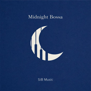 Midnight Bossa by SiB Music