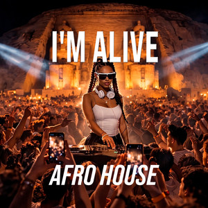 I'm Alive (AFRO HOUSE) by DJ SAVANNA ECHO