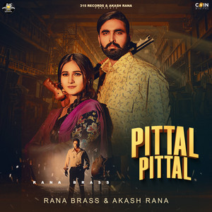 Rana Brass & Akash Rana - Pittal Pittal