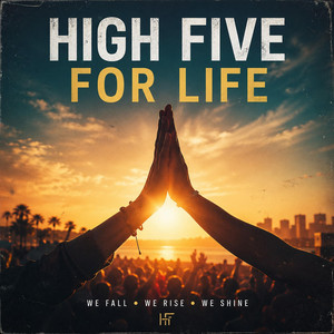 High Five For Life by Ai Ai Capt'N