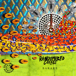 Barake (Club Radio Edit) by Randomized Coffee