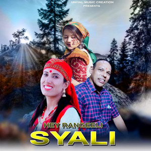 Hey Rangeeli Syali