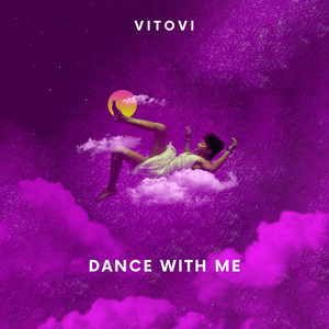 Dance with me