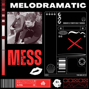 Melodramatic by Mess
