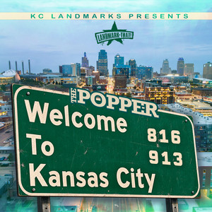 Welcome To Kansas City by The Popper, Kc Young Boss, Sundae